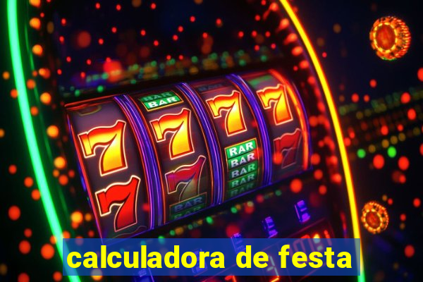 calculadora de festa